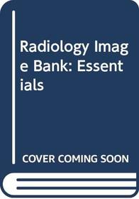 Radiology Image Bank: Essentials (Windows CD-ROM)