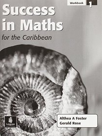 Success in Maths: Caribbean Workbook 1 (SIM)
