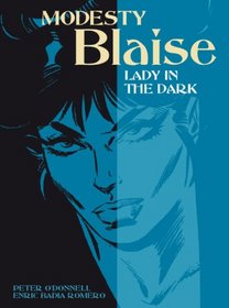 Modesty Blaise: Lady in the Dark (Modesty Blaise (Graphic Novels))