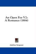 An Open Foe V2: A Romance (1884)