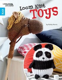 Loom Knit Toys | Knitting | Leisure Arts (7113)