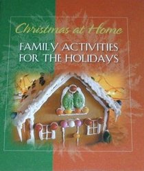 Christmas At Home - Family Activities for the Holidays