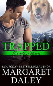 Trapped (Everyday Heroes)