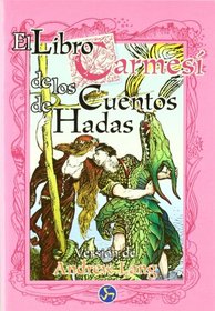 El Libro Carmesi De Los Cuentos De Hadas (Spanish Edition)
