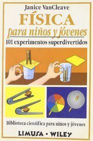 Fisica para ninos y jovenes/Physics for every kid