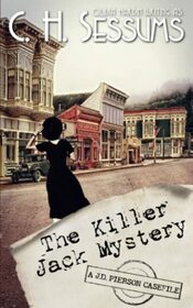 The Killer Jack Mystery (The J.D. Pierson Case Files)