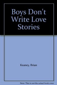 Boys Don't Write Love Stories