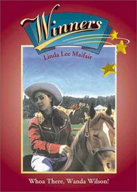 Whoa There, Wanda Wilson! (Maifair, Linda Lee. Winners.)