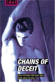 Chains of Deceit