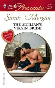 The Sicilian's Virgin Bride (Italian Husbands) (Harlequin Presents, No 2703)