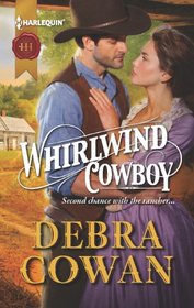 Whirlwind Cowboy (Whirlwind, Texas, Bk 8) (Harlequin Historical, No 1103)