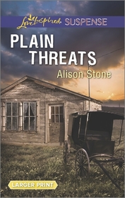 Plain Threats (Apple Creek, Bk 3) (Love Inspired Suspense, No 485) (Larger Print)
