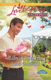 Baby in His Arms (Whisper Falls, Bk 2) (Love Inspired, No 788) (Larger Print)