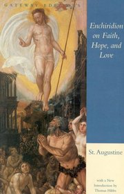 The Enchiridion on Faith, Hope, and Love