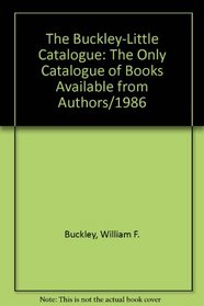 The Buckley-Little Catalogue: The Only Catalogue of Books Available from Authors/1986