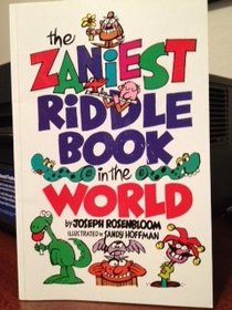 The Zaniest Riddle Book in the World