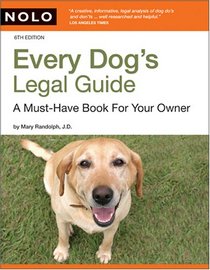 Every Dog's Legal Guide: A Must-have Book for Your Owner