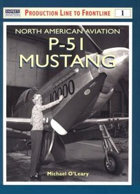 North American Aviation P-51 Mustang (Osprey Production Line to Frontline 1)