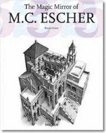 The Magic Mirror of M.C. Escher (Taschen 25th Anniversary Series)