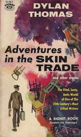 Adventures in the Skin Trade and other stories