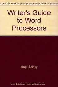Writer's Guide to Word Processors