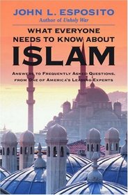 What Everyone Needs to Know About Islam