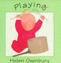 Playing (Baby Board Books)