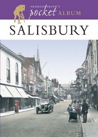 Francis Frith's Salisbury Pocket Album: A Nostalgic Album (Photographic Memories)