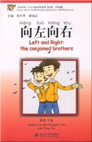 Left and Right: The Conjoined Brothers (Chinese Breeze Graded Reader Series, Level 1: 300-word Level) (English and Chinese Edition)