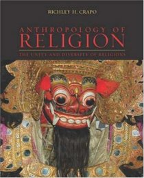 Anthropology of Religion: The Unity and Diversity of Religions