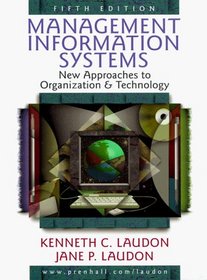 Management Information Systems: New Approaches to Organization and Technology