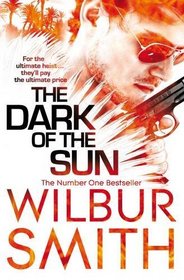 The Dark of the Sun. Wilbur Smith