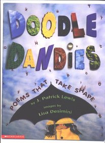 Doodle Dandies: Poems That Take Shape