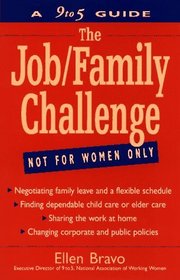 The Job/Family Challenge: A 9 to 5 Guide