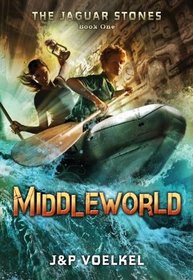 Middleworld (Jaguar Stones, Bk 1)