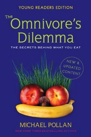 The Omnivore's Dilemma (Young Readers Edition) (Turtleback School & Library Binding Edition)