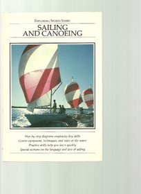 Sailing and canoeing (Exploring sports series)