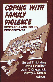 Coping with Family Violence: Research and Policy Perspectives