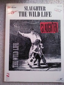 Slaughter: The Wild Life, Guitar, Vocal, with Tabulature, Authorized Edition