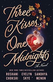 Three Kisses, One Midnight: A Novel