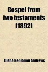 Gospel from two testaments (1892)