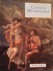 Classical Mythology (The Mythology Library)