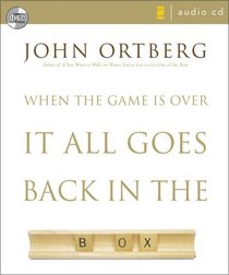 When the Game Is Over, It All Goes Back in the Box