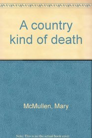 A country kind of death