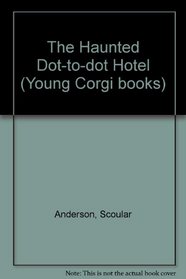 The Haunted Dot-to-dot Hotel