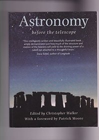 Astronomy Before the Telescope