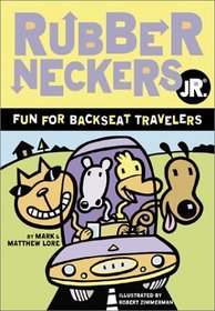 Rubberneckers Jr: Fun for Backseat Travelers