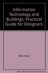 Information Technology and Buildings: Practical Guide for Designers