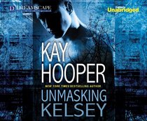 Unmasking Kelsey (The Hagan Series)