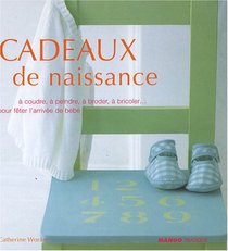 cadeaux de naissance (French Edition)